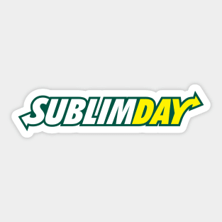 Sublim Day Sticker